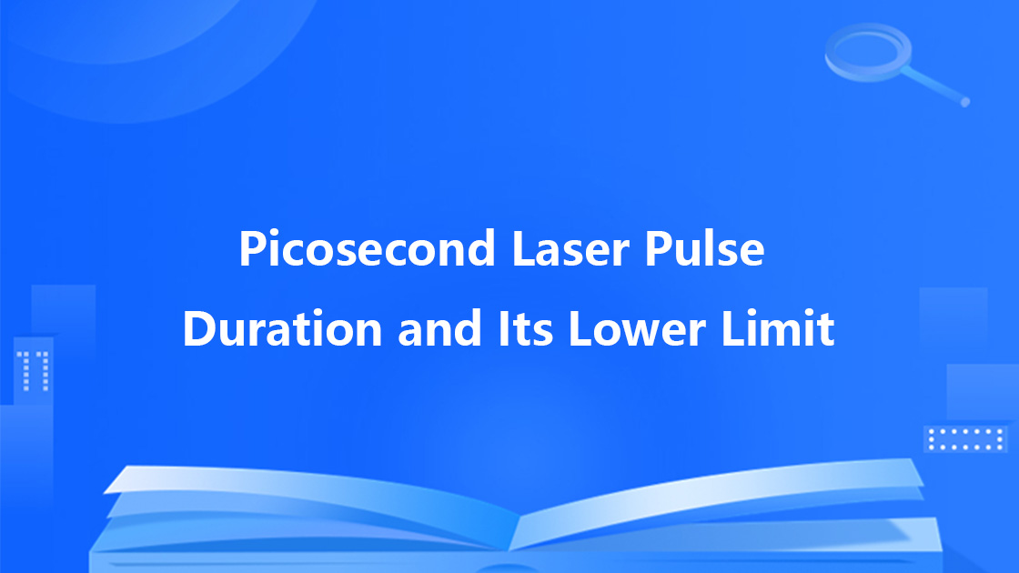 Picosecond Laser Pulse Duration and Its Lower Limit